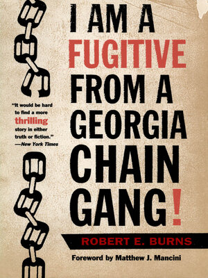 cover image of I Am a Fugitive from a Georgia Chain Gang!